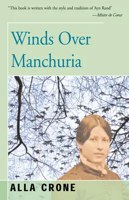 Vânturi deasupra Manciuriei - Winds Over Manchuria
