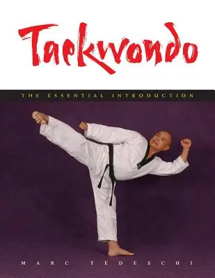 Taekwondo: Introducere esențială - Taekwondo: The Essential Introduction