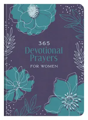 365 de rugăciuni devoționale pentru femei - 365 Devotional Prayers for Women