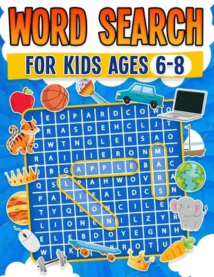 Căutare de cuvinte pentru copii cu vârste cuprinse între 6 și 8 ani 100 de puzzle-uri distractive de căutare a cuvintelor Carte de activități pentru copii Large Print Paperback - Word Search for Kids Ages 6-8 100 Fun Word Search Puzzles Kids Activity Book Large Print Paperback
