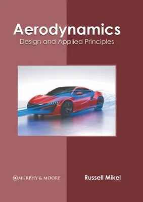 Aerodinamică: Proiectare și principii aplicate - Aerodynamics: Design and Applied Principles
