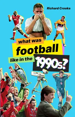 Cum era fotbalul în anii '90? - What Was Football Like in the 1990s?
