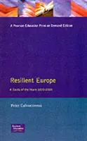 Europa rezistentă: Un studiu al anilor 1870-2000 - Resilient Europe: A Study of the Years 1870-2000