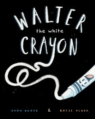 Walter creionul alb - Walter the White Crayon