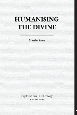 Umanizarea divinului - Humanising The Divine