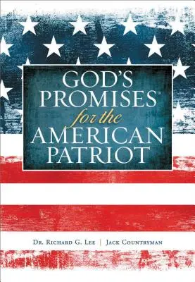Promisiunile lui Dumnezeu pentru patriotul american - God's Promises for the American Patriot