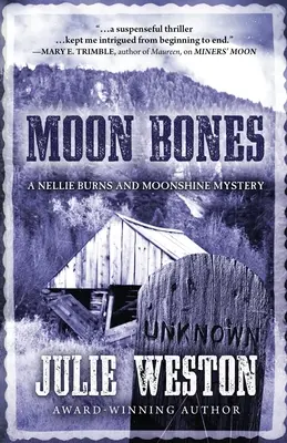Moon Bones: Un mister Nellie Burns și Moonshine - Moon Bones: A Nellie Burns and Moonshine Mystery