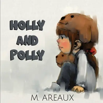 Holly și Polly - Holly and Polly