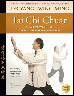 Tai Chi Chuan Stilul Clasic Yang: Forma completă, Qigong - Tai Chi Chuan Classical Yang Style: The Complete Form Qigong