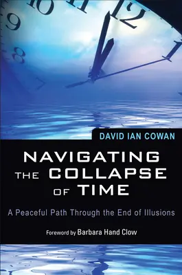 Navigând prin prăbușirea timpului: O cale pașnică prin sfârșitul iluziilor - Navigating the Collapse of Time: A Peaceful Path Through the End of Illusions