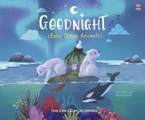 Noapte bună, pui de animale oceanice - Goodnight, Baby Ocean Animals