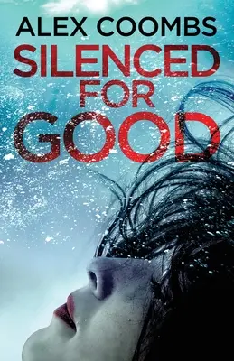 Tăcută pentru totdeauna - Silenced For Good