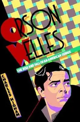 Orson Welles: Ascensiunea și decăderea unui geniu american - Orson Welles: The Rise and Fall of an American Genius