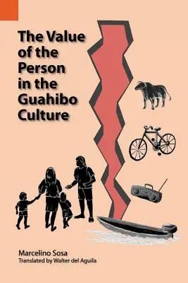 Valoarea persoanei în cultura Guahibo - The Value of the Person in the Guahibo Culture