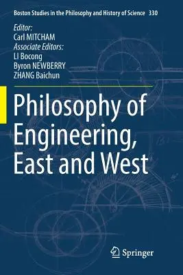 Filosofia ingineriei, est și vest - Philosophy of Engineering, East and West