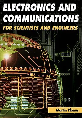 Electronică și comunicații pentru cercetători și ingineri - Electronics and Communications for Scientists and Engineers