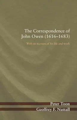 Corespondența lui John Owen (1616-1683) - The Correspondence of John Owen (1616-1683)
