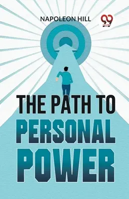 Calea către puterea personală - The Path To Personal Power