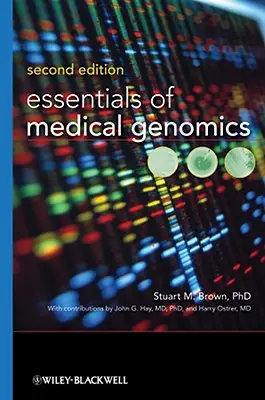 Esențial de genomică medicală - Essentials of Medical Genomics