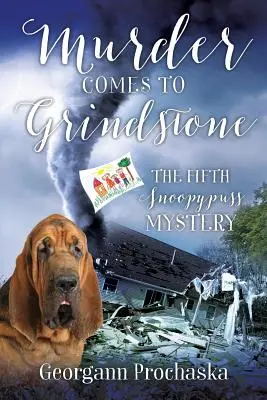 Murder Comes to Grindstone: Al cincilea mister Snoopypuss - Murder Comes to Grindstone: The Fifth Snoopypuss Mystery