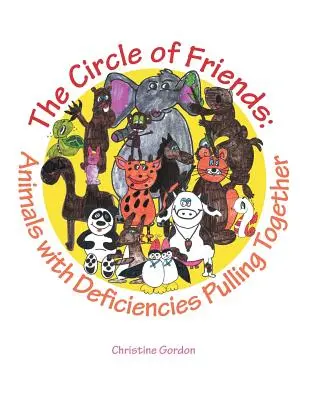 Cercul de prieteni: Animalele cu deficiențe care trag împreună - The Circle of Friends: Animals with Deficiencies Pulling Together