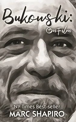 Bukowski: În film - Bukowski: On Film