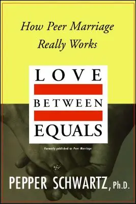 Dragoste între egali: Cum funcționează cu adevărat căsătoria între egali - Love Between Equals: How Peer Marriage Really Works