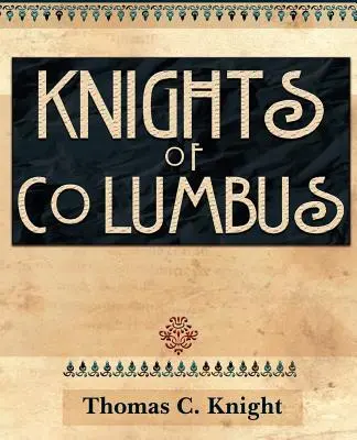 Cavalerii lui Columb (1920) - Knights of Columbus (1920)