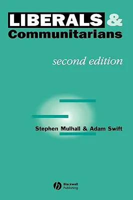Liberalii și comunitarii - Liberals and Communitarians