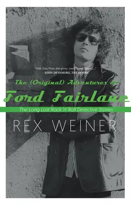 Aventurile (originale) ale lui Ford Fairlane: The Long Lost Rock N' Roll Detective Stories - The (Original) Adventures of Ford Fairlane: The Long Lost Rock N' Roll Detective Stories
