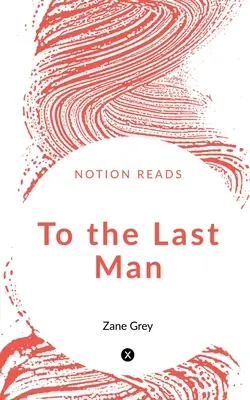 Până la ultimul om - To the Last Man
