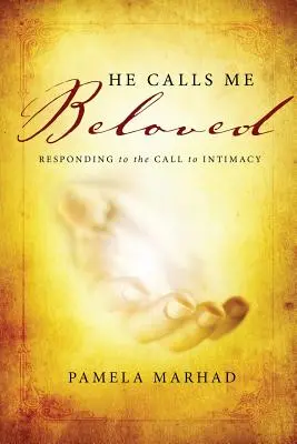 El mă numește iubită - He Calls Me Beloved