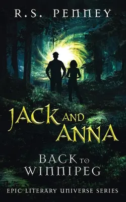 Jack și Anna - Înapoi la Winnipeg - Jack And Anna - Back To Winnipeg