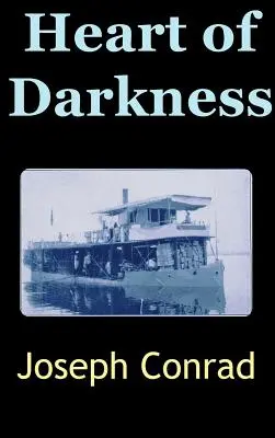 Inima întunericului - Heart of Darkness