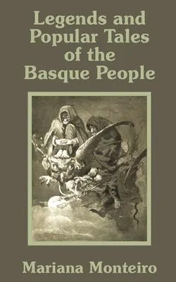 Legende și povești populare ale poporului basc - Legends and Popular Tales of the Basque People