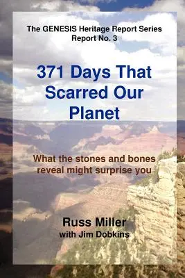 371 de zile care ne-au marcat planeta - 371 Days That Scarred Our Planet