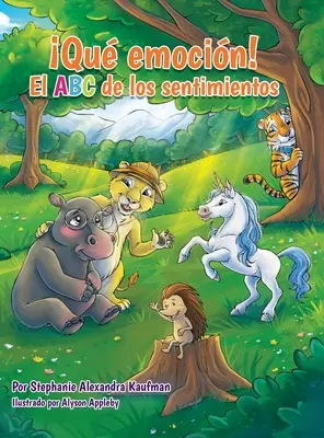 Qu emocin! El ABC de los sentimente - Qu emocin! El ABC de los sentimientos