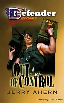 scăpat de sub control: Apărătorul - Out of Control: The Defender