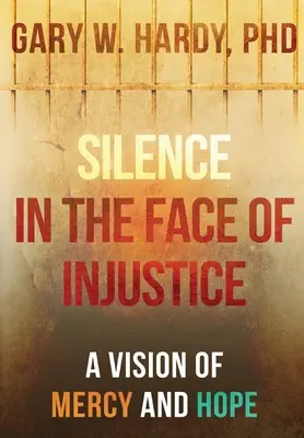 Tăcerea în fața nedreptății: O viziune a milei și a speranței - Silence in the Face of Injustice: A Vision of Mercy and Hope