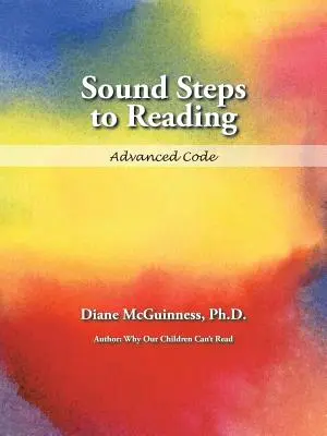 Sound Steps to Reading: Cod avansat - Sound Steps to Reading: Advanced Code