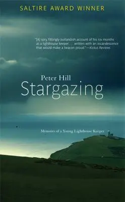 Observarea stelelor: Memoirs of a Young Lighthouse Keeper (Memoriile unui tânăr paznic de far) - Stargazing: Memoirs of a Young Lighthouse Keeper