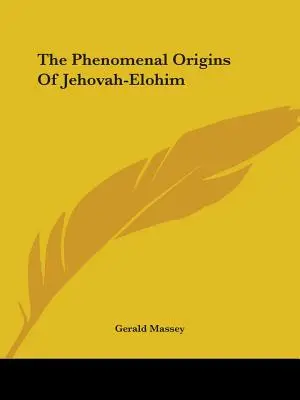 Originile fenomenale ale lui Iehova-Elohim - The Phenomenal Origins Of Jehovah-Elohim