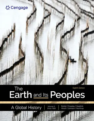 The Earth and Its Peoples: O istorie globală, volumul 2 - The Earth and Its Peoples: A Global History, Volume 2