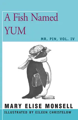 Un pește numit Yum: Vol. IV - A Fish Named Yum: Vol. IV