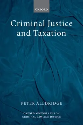 Justiție penală și impozitare - Criminal Justice and Taxation