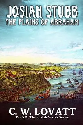 Josiah Stubb: Câmpiile lui Avraam - Josiah Stubb: Plains of Abraham