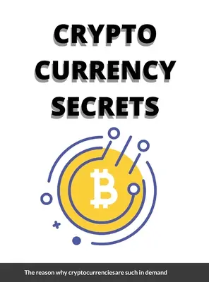 Secretele criptomonedelor: Cele mai tari oportunități de investiții - Crypto Currency Secrets: Hottest investment opportunities