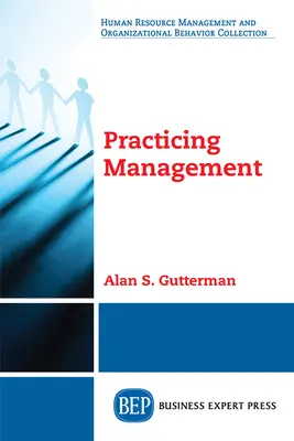Practicarea managementului - Practicing Management
