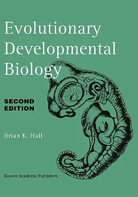 Biologie evolutivă a dezvoltării - Evolutionary Developmental Biology