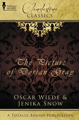 Clandestine Classics: Tabloul lui Dorian Gray - Clandestine Classics: The Picture of Dorian Gray